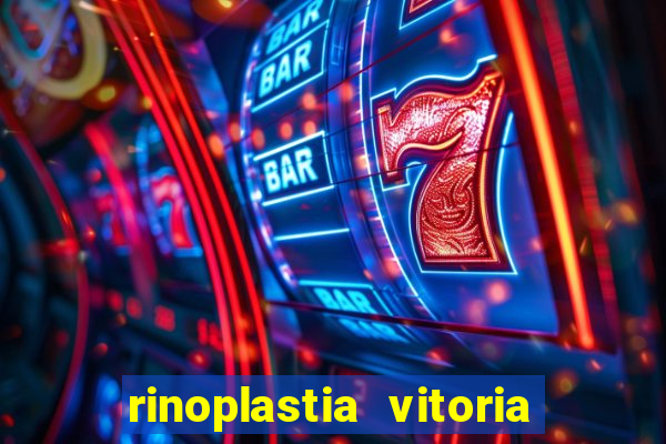 rinoplastia vitoria da conquista